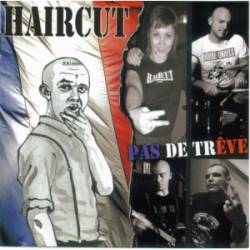 Haircut : Pas de Trêve